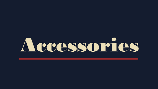 Accessories